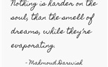 Remembering Mahmoud Darwish: Poetry of Absent Presence 